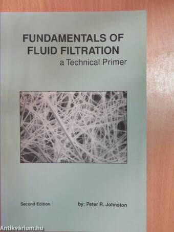 Fundamentals of Fluid Filtration