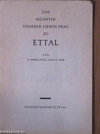 Das Münster Unserer Lieben Frau zu Ettal