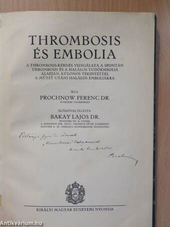 Thrombosis és embolia (dedikált példány)