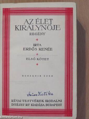 Az élet királynője I-II.