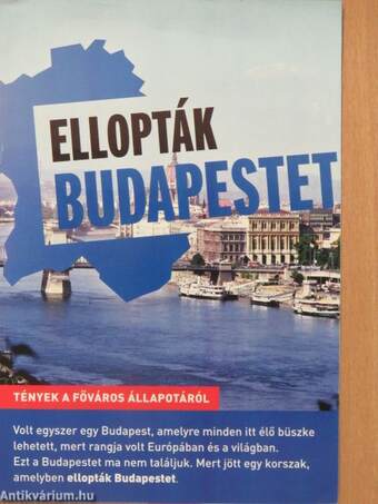 Ellopták Budapestet