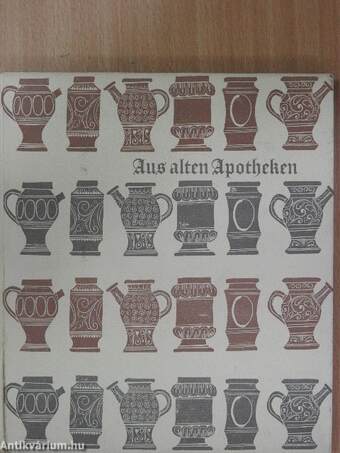 Aus alten Apotheken