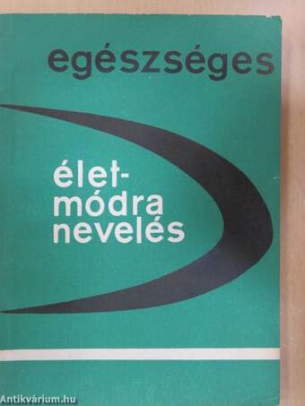 Egészséges életmódra nevelés