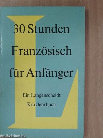 30 Stunden Französisch für Anfänger