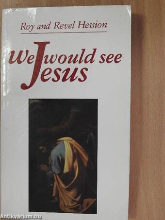 We Would See Jesus