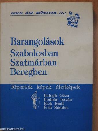 Barangolások Szabolcsban, Szatmárban-Beregben