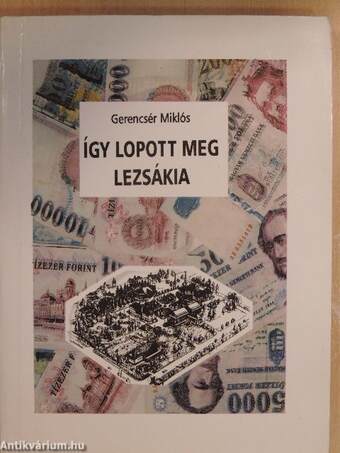 Így lopott meg Lezsákia