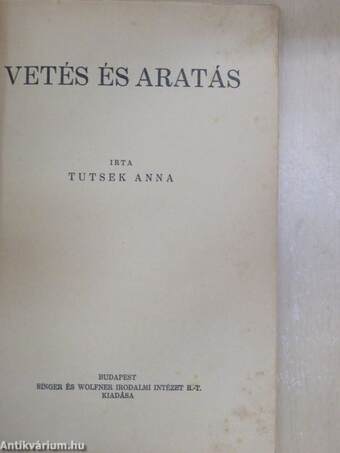 Vetés és aratás