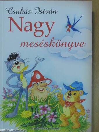 Csukás István nagy meséskönyve