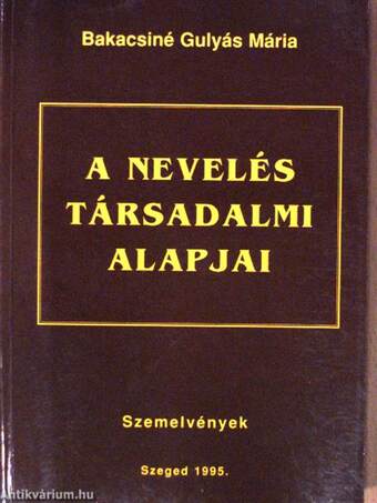 A nevelés társadalmi alapjai