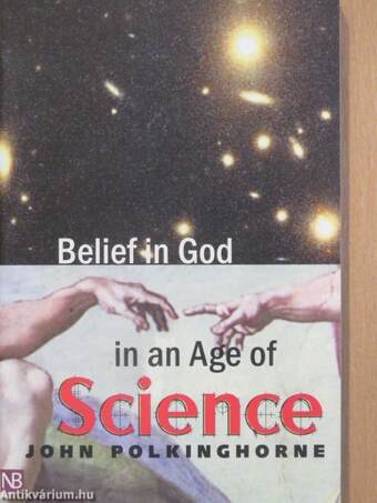 Belief in God in an Age of Science