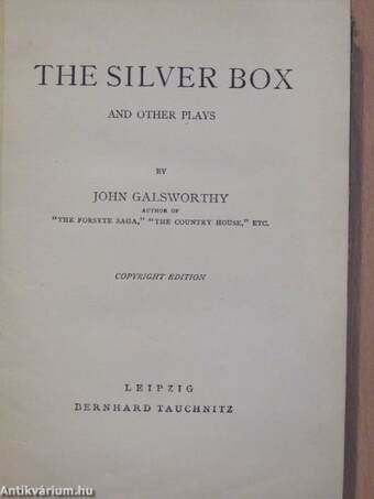 The Silver Box and Other Plays