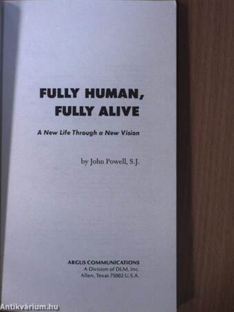 Fully Human Fully Alive