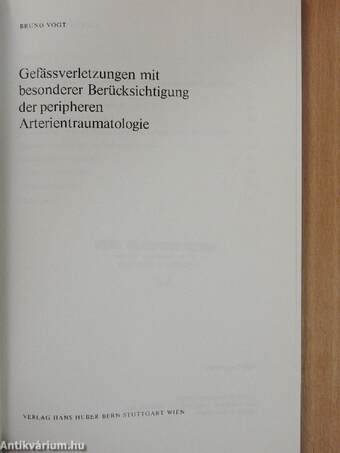 Gefässverletzungen mit besonderer Berücksichtigung der peripheren Arterientraumatologie