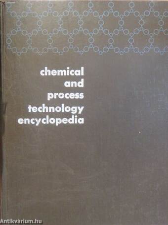 Chemical and Process Technology Encyclopedia