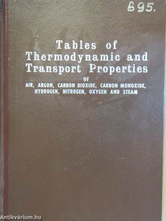 Tables of Thermodynamic and Transport Properties of Air, Argon, Carbon Dioxide, Carbon Monoxide, Hydrogen, Nitrogen, Oxygen, and Steam