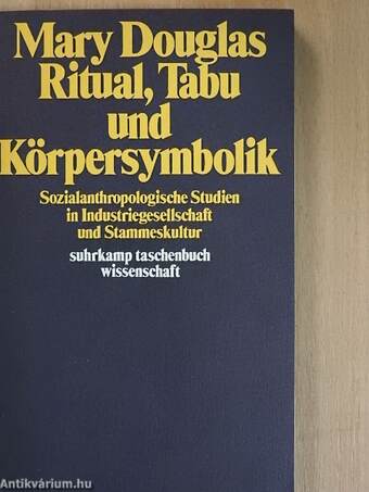 Ritual, Tabu und Körpersymbolik