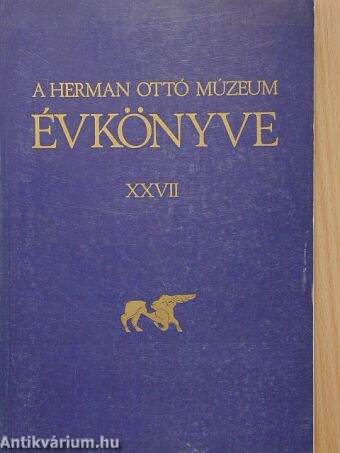 A Herman Ottó Múzeum Évkönyve XXVII.