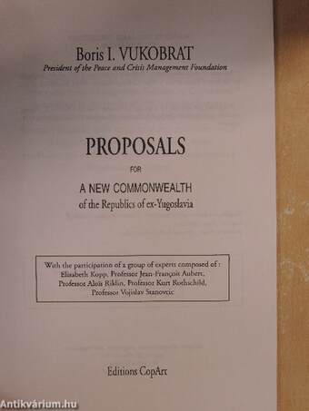 Proposals for A New Commonwealth of the Republics of ex-Yugoslavia