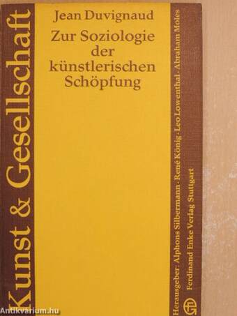 Zur Soziologie der künstlerischen Schöpfung