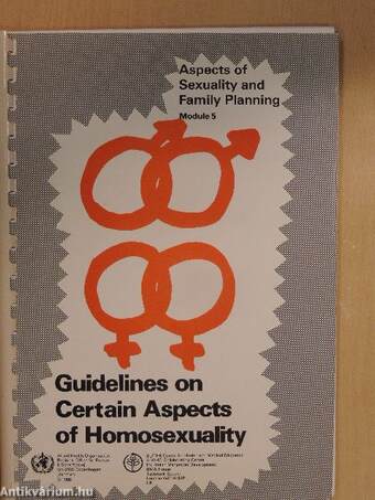 Guidelines on Certain Aspects of Homosexuality