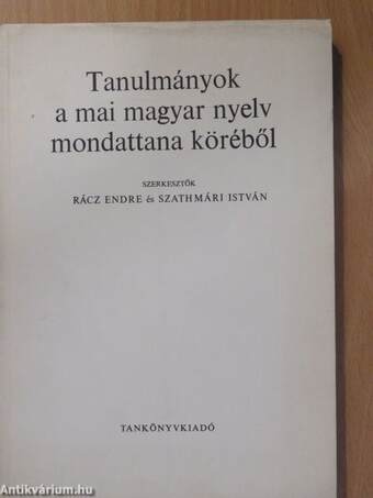 Tanulmányok a mai magyar nyelv mondattana köréből