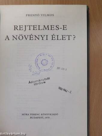 Rejtelmes-e a növényi élet?