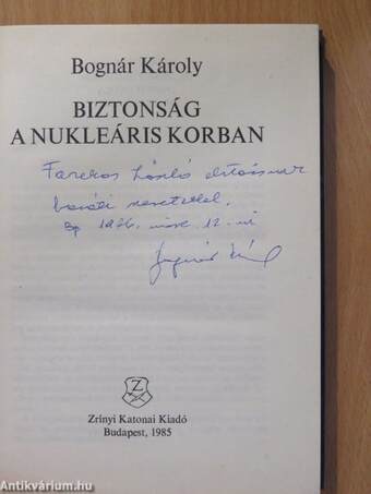 Biztonság a nukleáris korban (dedikált példány)