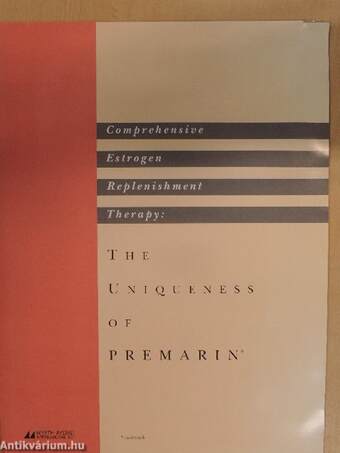 Comprehensive Estrogen Replenishment Therapy: The Uniqueness of Premarin