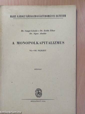 A monopolkapitalizmus VI-VII.