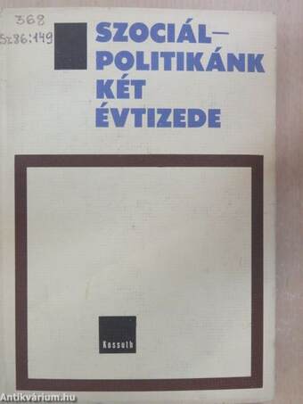 Szociálpolitikánk két évtizede