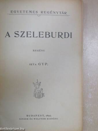 A szeleburdi