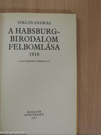 A Habsburg-birodalom felbomlása 1918