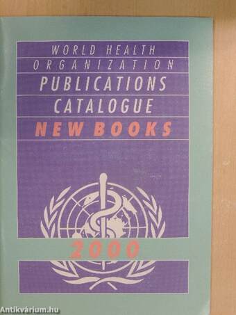 World Health Organization Publications Catalogue 2000