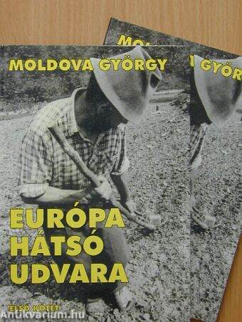 Európa hátsó udvara 1-2.