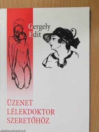 Üzenet lélekdoktor szeretőhöz (dedikált példány)