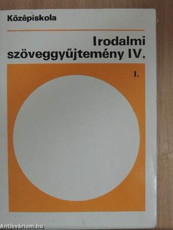 Irodalmi szöveggyűjtemény IV/1-2.