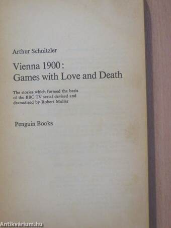 Vienna 1900: Games with Love and Death