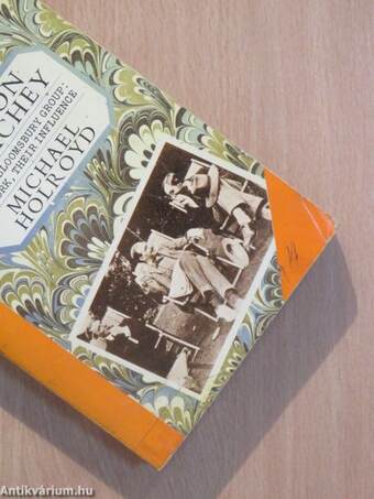 Lytton Strachey and the Bloomsbury Group: His Work, Their Influence