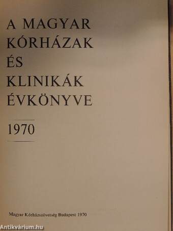 A magyar kórházak és klinikák évkönyve 1970