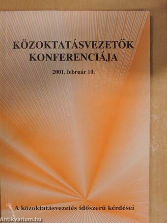 Közoktatásvezetők konferenciája 2001. február 10.