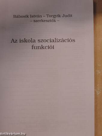 Az iskola szocializációs funkciói