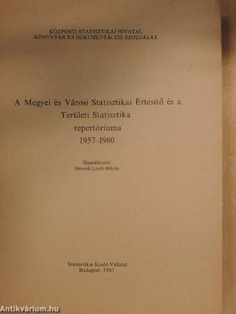 A Megyei és Városi Statisztikai Értesítő és a Területi Statisztika repertóriuma 1957-1980