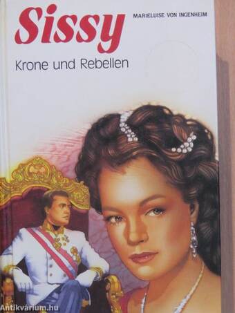 Sissy - Krone und Rebellen