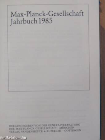 Max-Planck-Gesellschaft Jahrbuch 1985