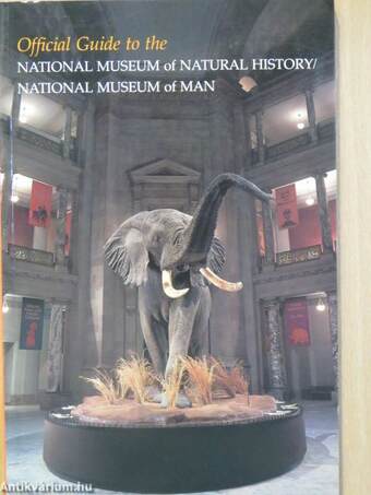 Official Guide to the National Museum of Natural History/National Museum of Man