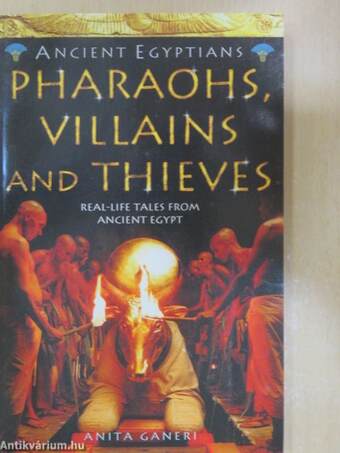 Pharaohs, Villains and Thieves