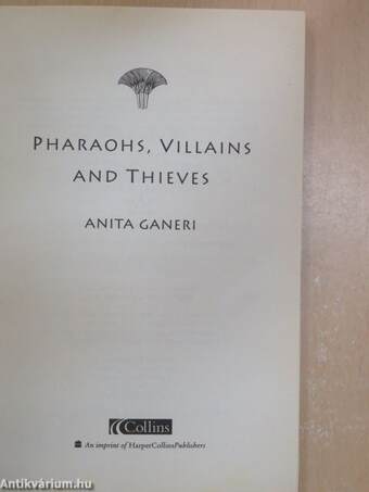 Pharaohs, Villains and Thieves