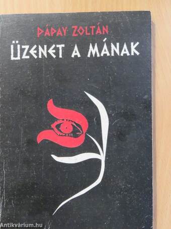 Üzenet a mának (dedikált példány)