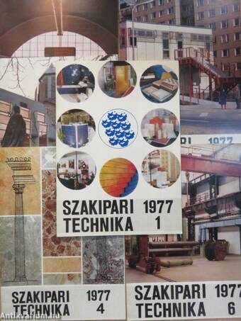 Szakipari technika 1977/1-6.